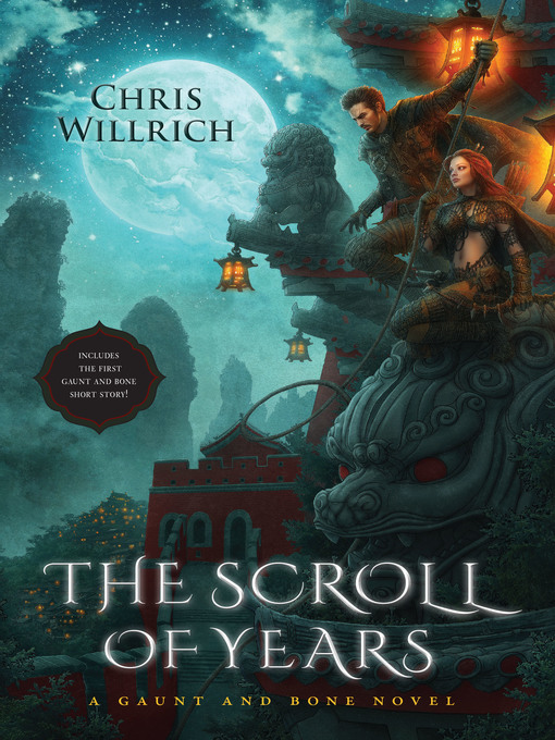Title details for The Scroll of Years by Chris Willrich - Available
